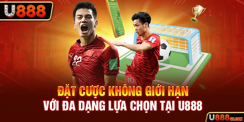 Kèo Liệt Vị | Nơi Để Bet Thủ Thể Hiện Kỹ Năng Phân Tích U888 Đặt cược không giới hạn với đa dạng lựa chọn tại U888